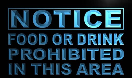 Notice Food or Drink Prohibited Neon Light Sign